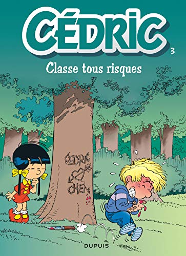CÉDRIC T.3 : CLASSE TOUS RISQUES
