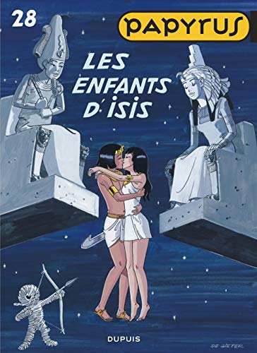 PAPYRUS T.28 : LES ENFANTS D'ISIS
