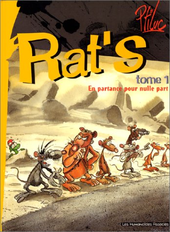 RAT'S T.1 : EN PARTANCE POUR NULLE PART