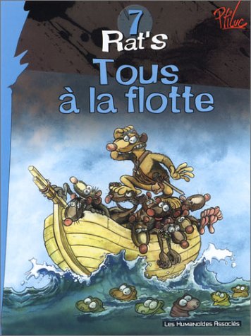 RAT'S T.7 : TOUS À LA FLOTTE